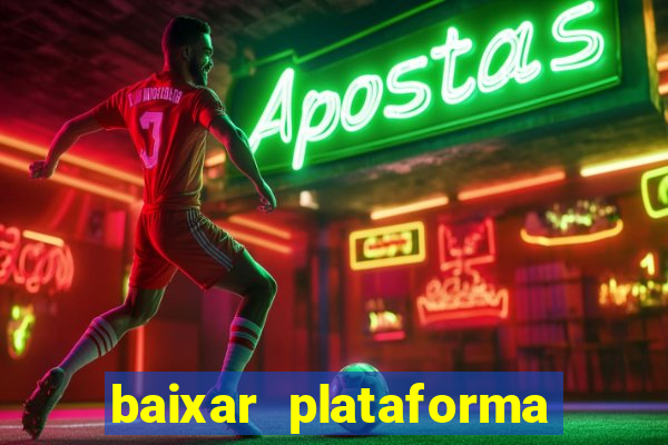 baixar plataforma 234 vip